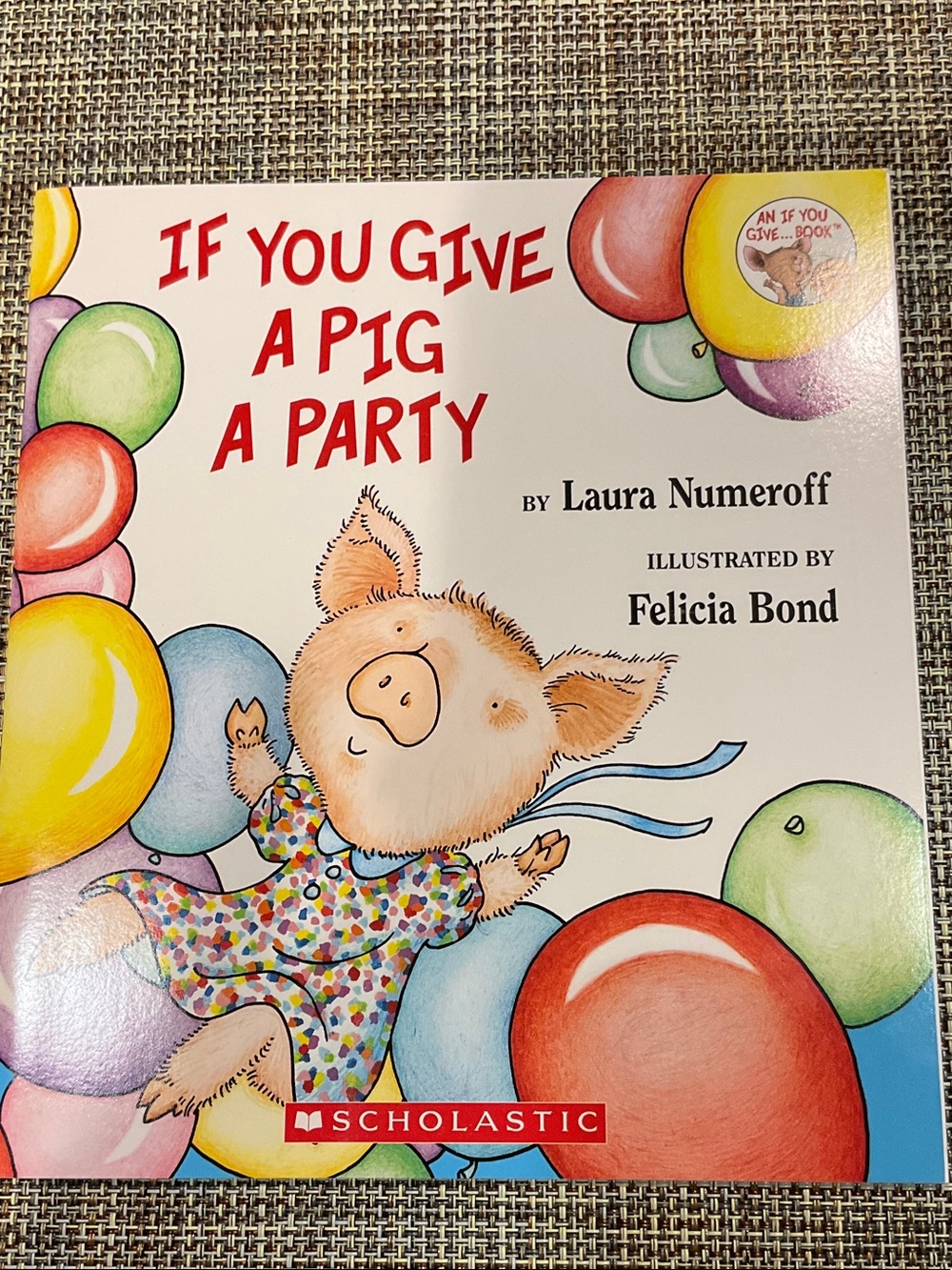 Scholastic If You Give a Pig a Party Hardcover - Colorful Balloons